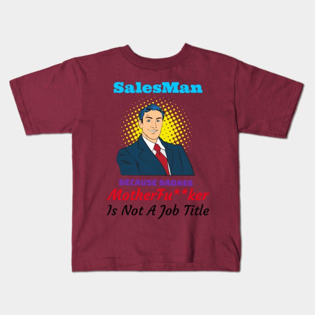 Salesman Kids T-Shirt by ShumailsUniverse